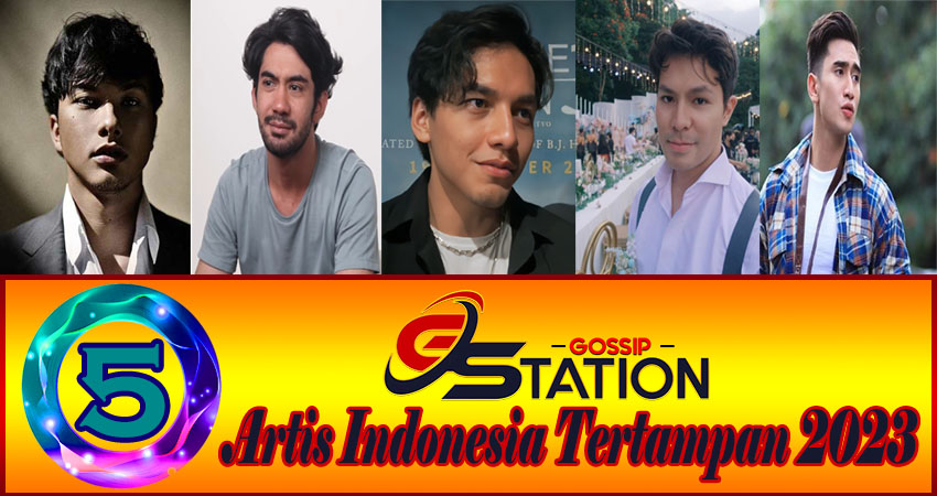 5 Artis Indonesia Tertampan 2023