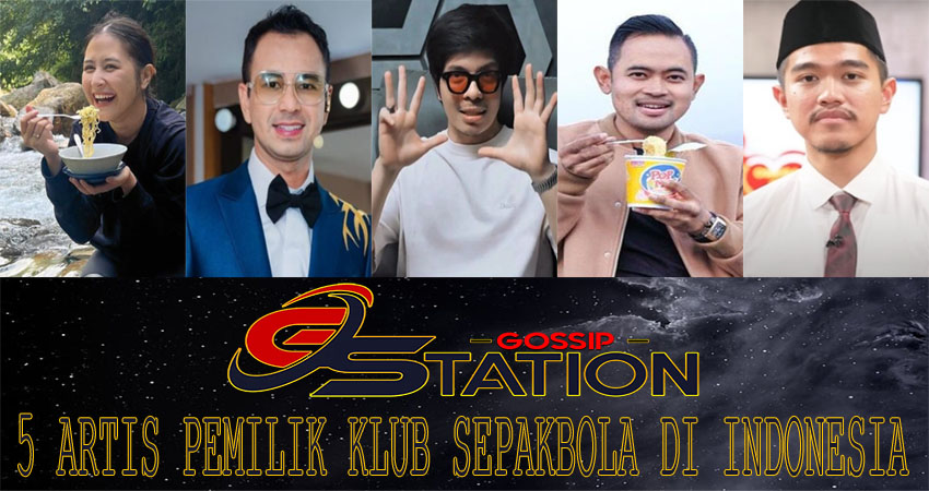 5 Artis Pemilik Klub Sepakbola Di Indonesia