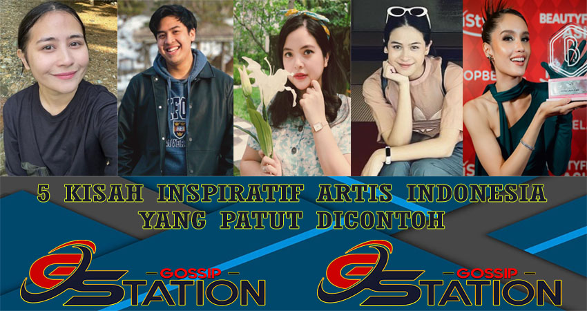 5 Kisah Inspiratif Artis Indonesia Yang Patut Di Contoh