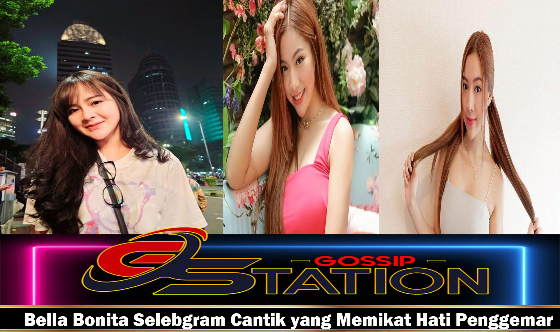 Bella Bonita Selebgram Cantik yang Memikat Hati Penggemar