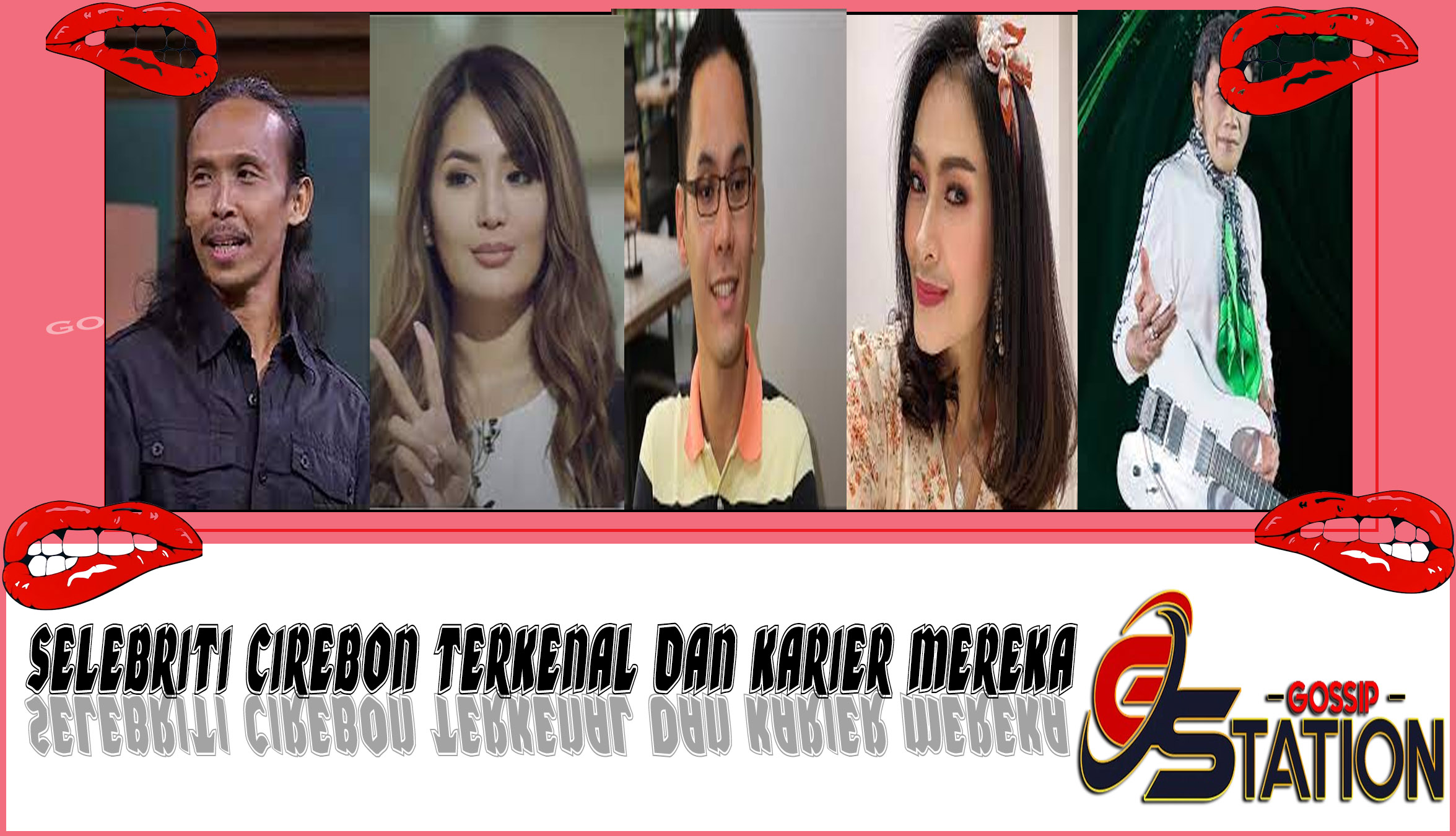 5 Selebriti Cirebon Terkenal