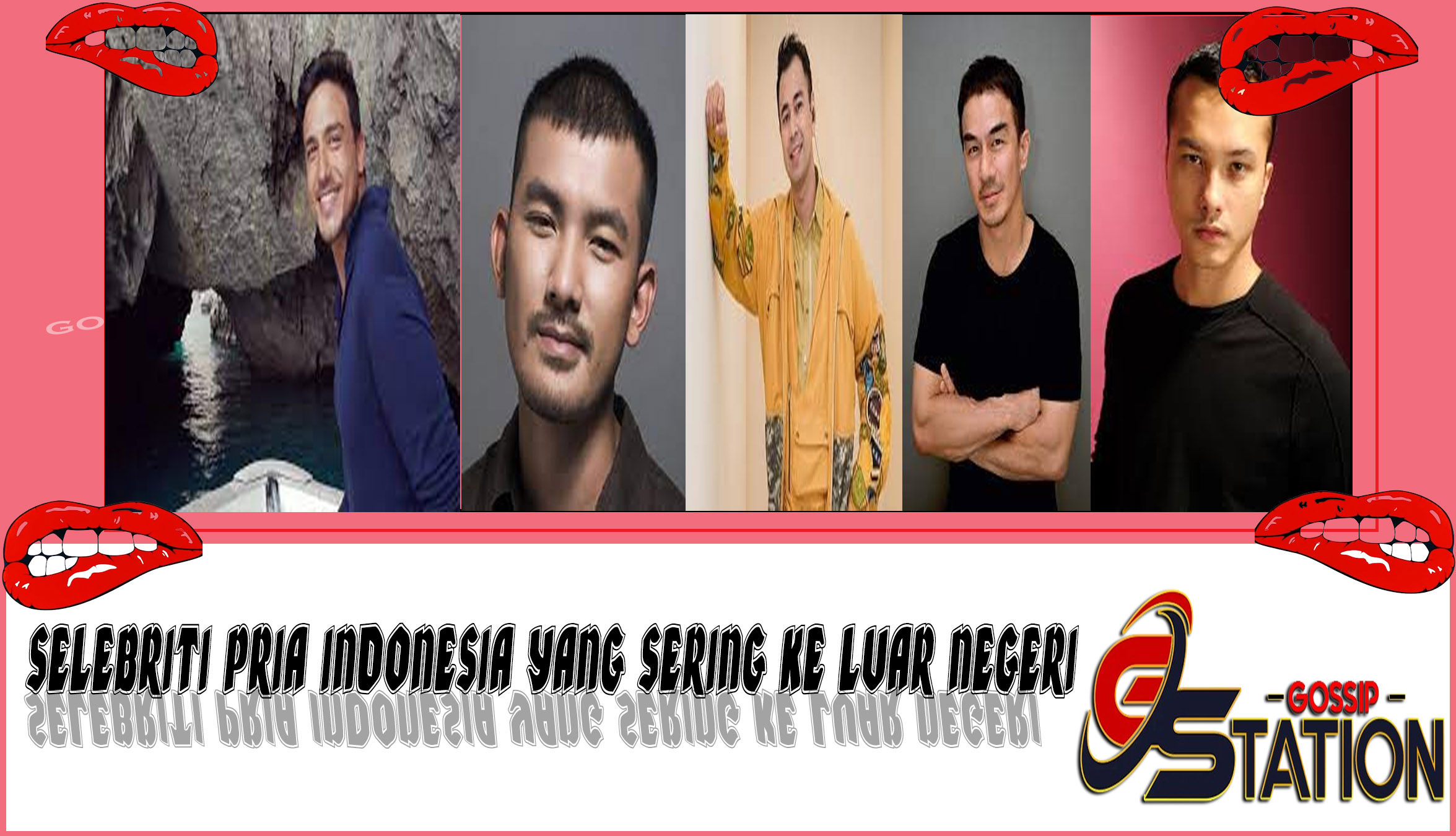 5 Selebriti Pria Indonesia