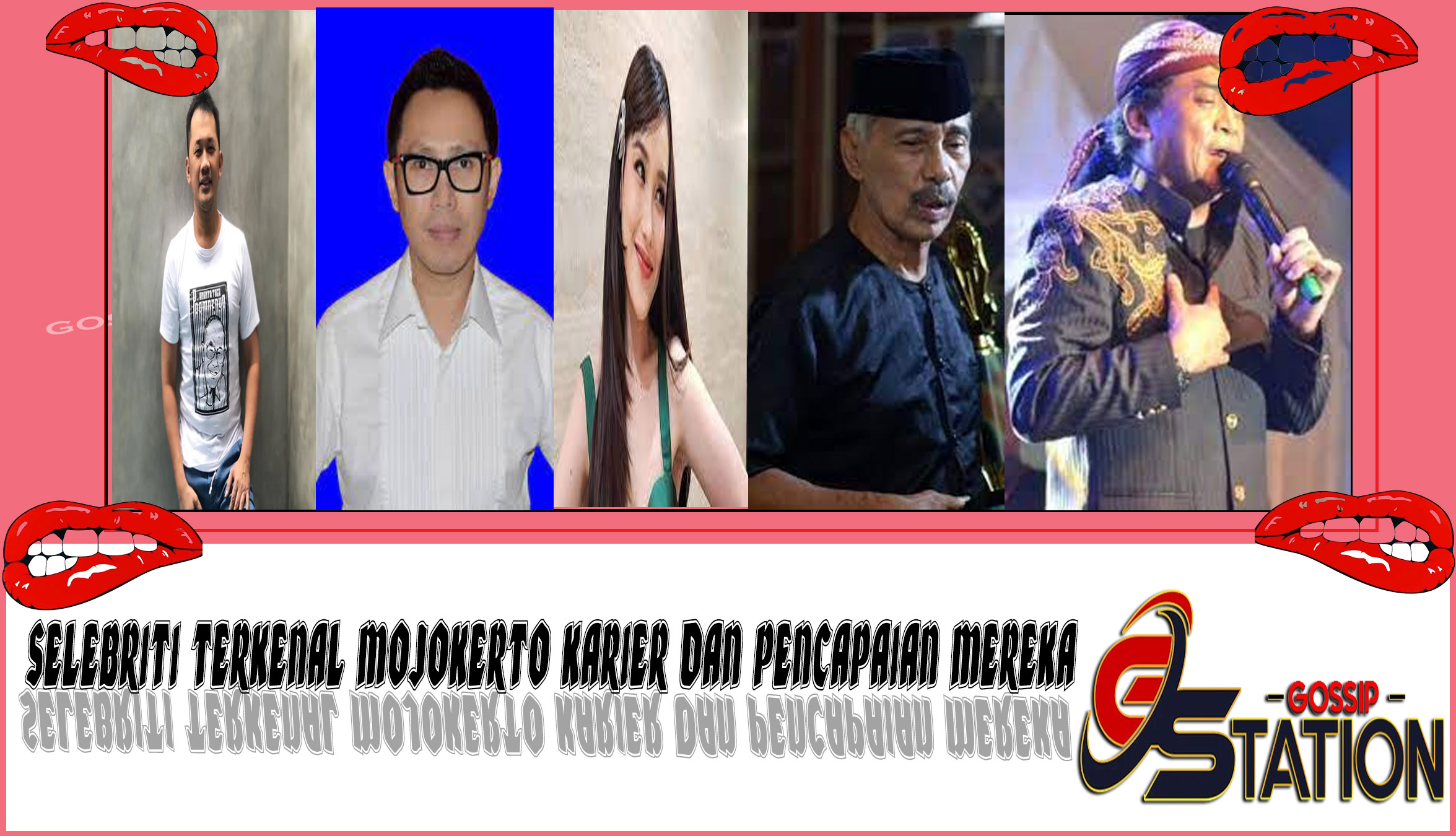 5 Selebriti Terkenal Mojokerto