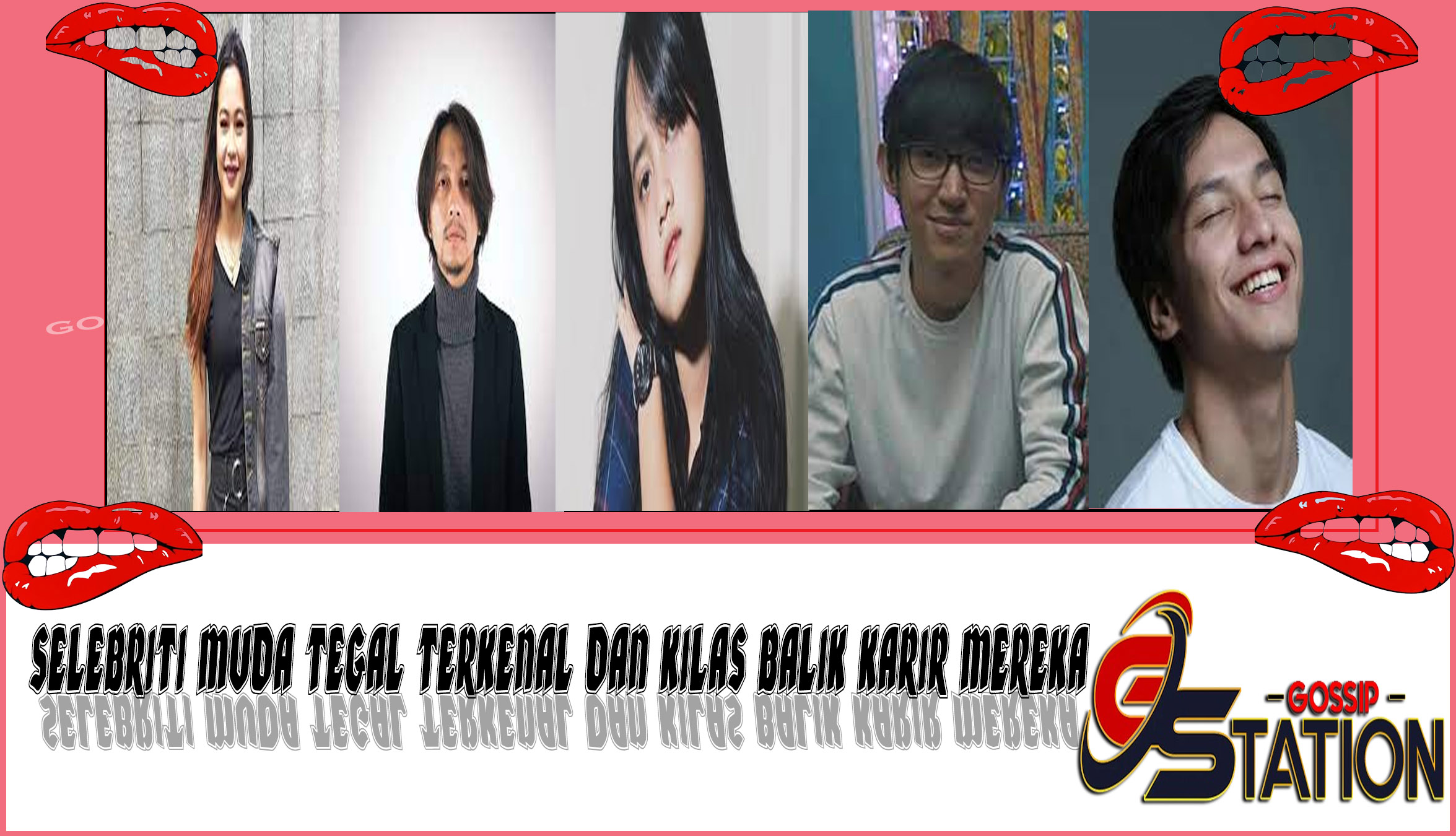 5 Selebriti Muda Tegal