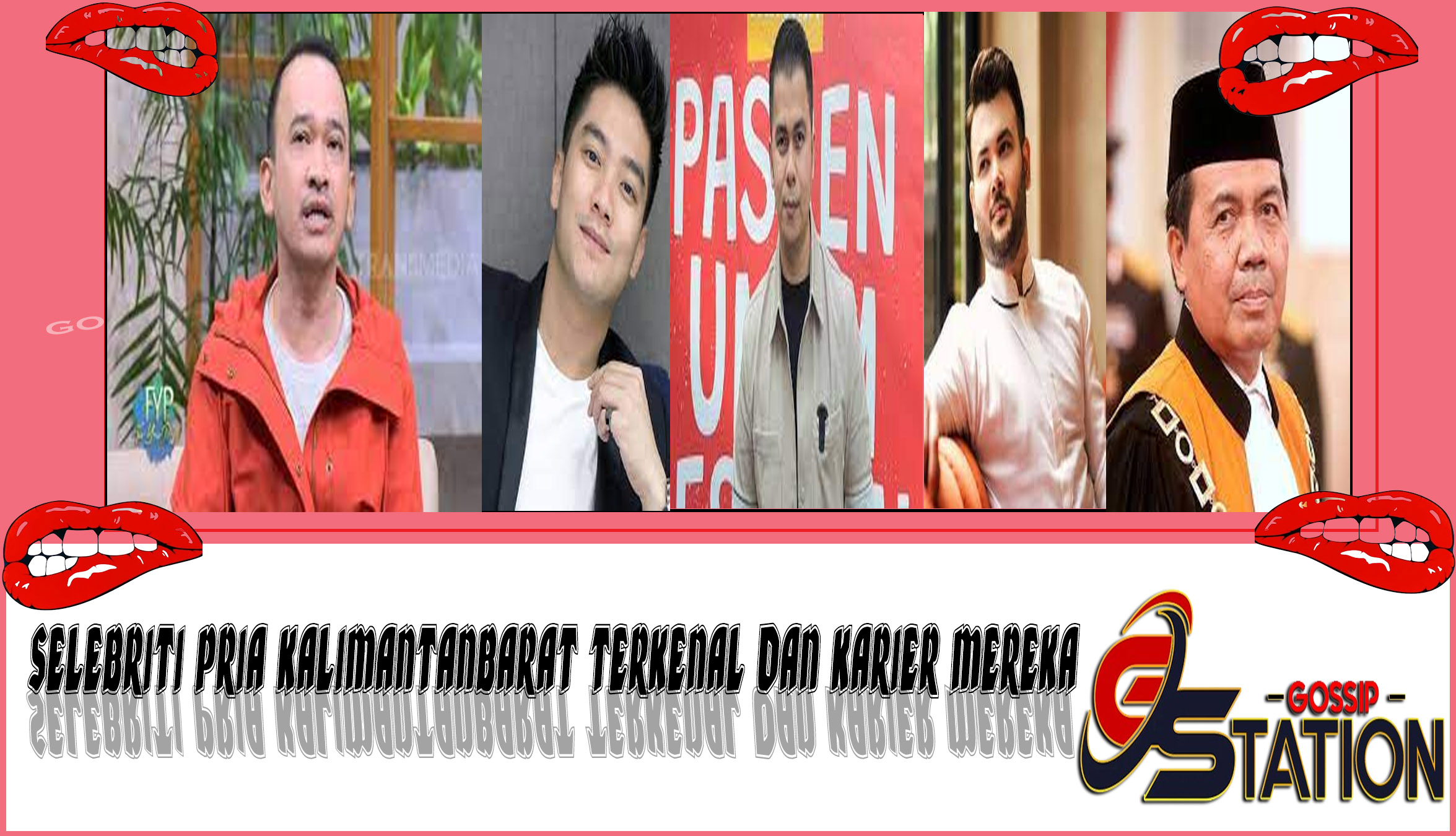 5 Selebriti Pria KalimantanBarat
