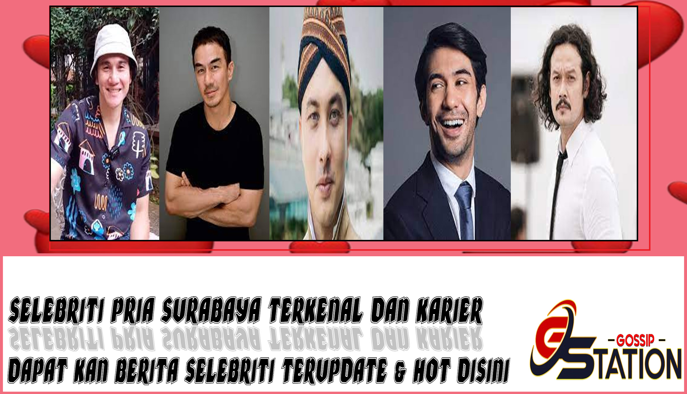 5 Selebriti Pria Surabaya